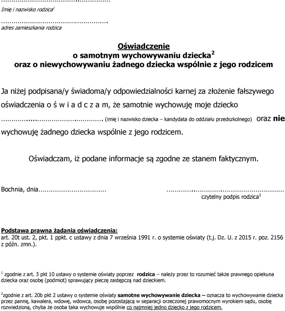 20t ust. 2, pkt. 1 ppkt. c ustawy z dnia 7 września 1991 r. o systemie oświaty (t.j. Dz. U. z 2015 r. poz. 2156 z późn. 1 zgodnie z art.