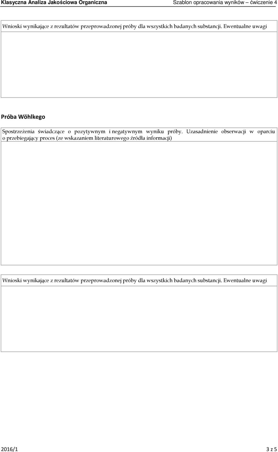 Ewentualne uwagi Próba Wöhlkego o przebiegający proces (ze wskazaniem