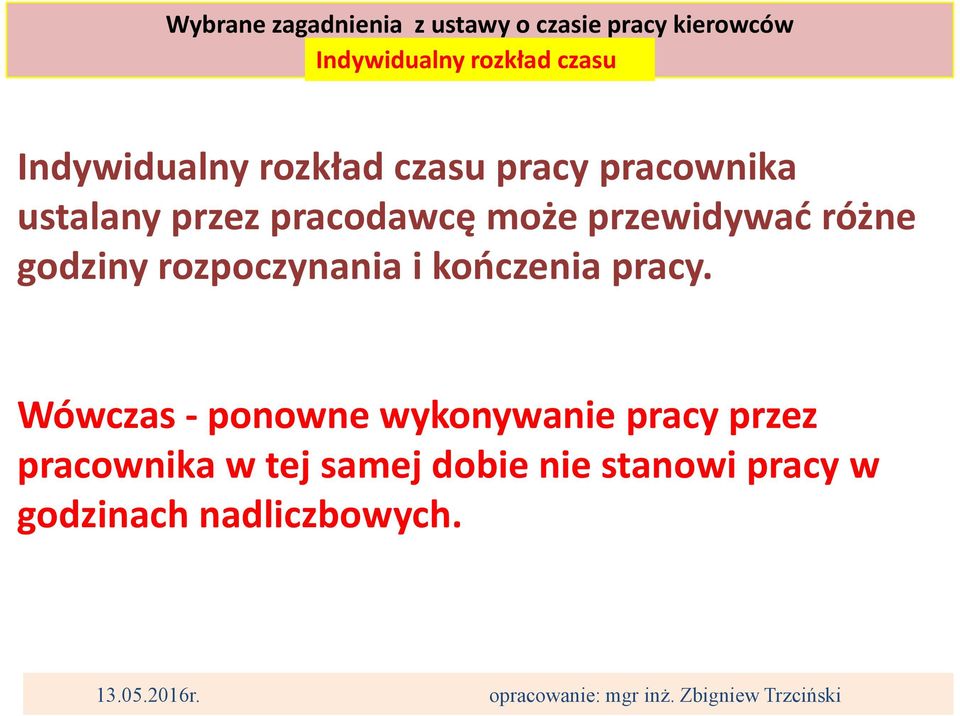 rozpoczynania i kooczenia pracy.