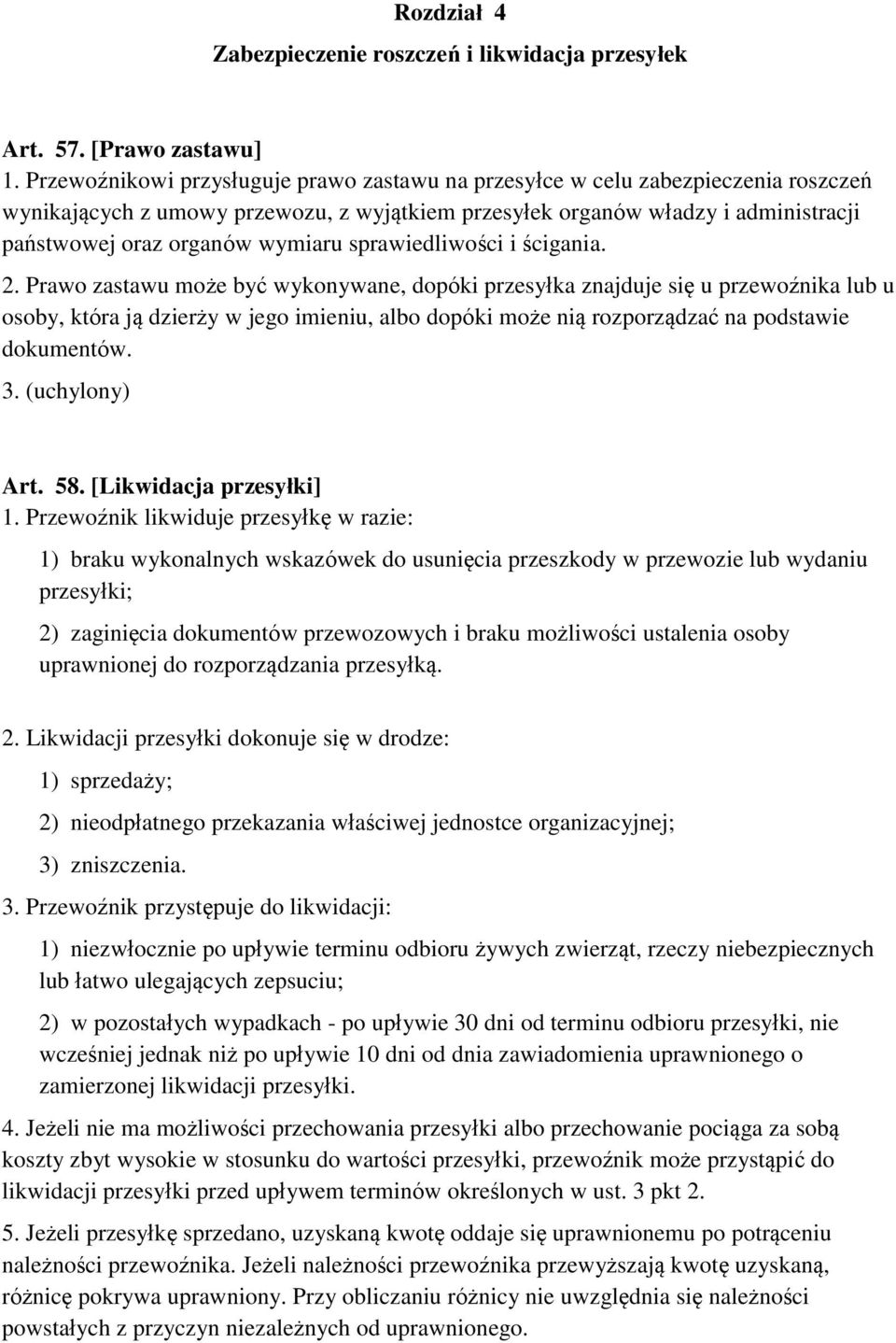 sprawiedliwości i ścigania. 2.