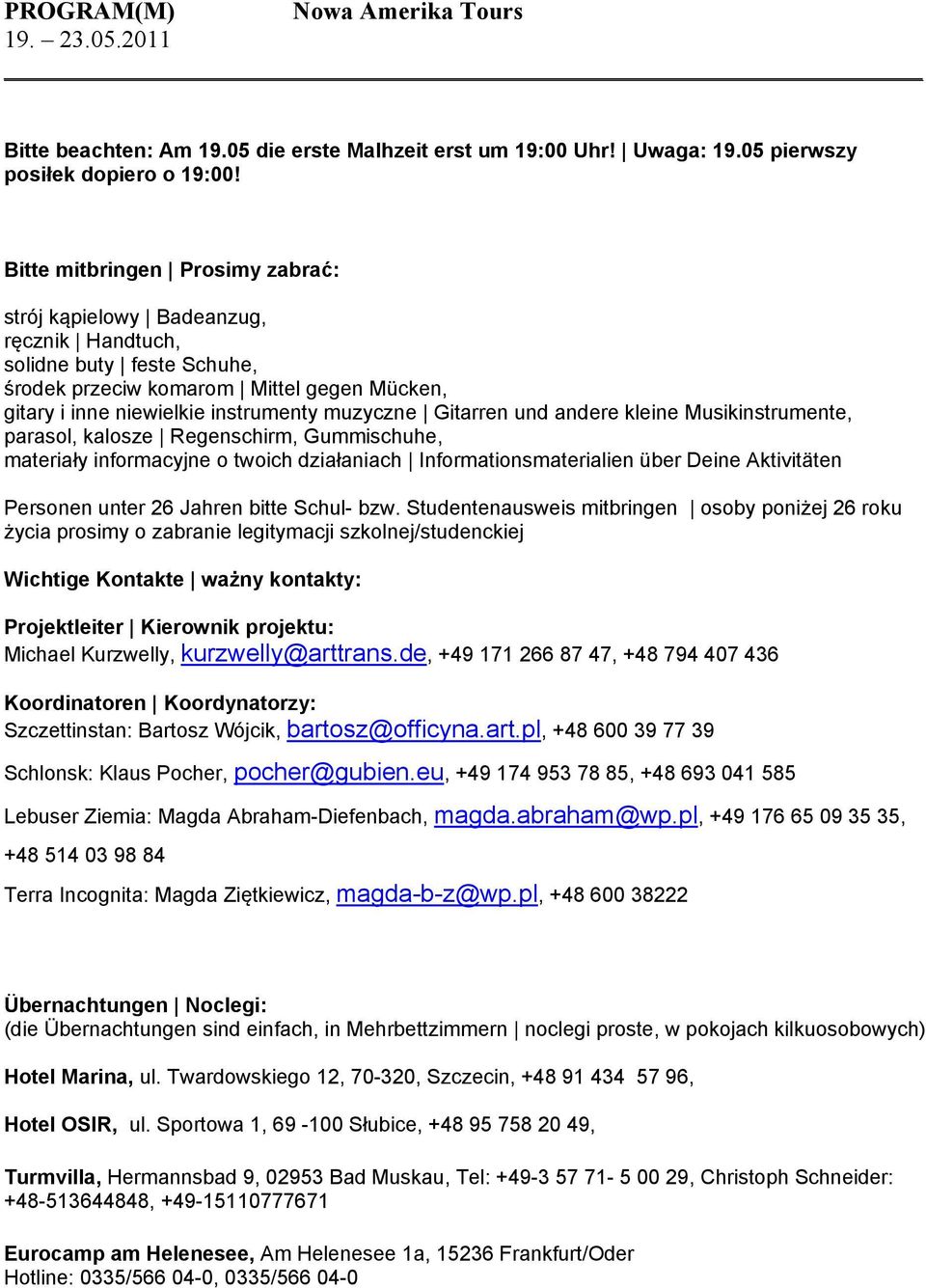 Gitarren und andere kleine Musikinstrumente, parasol, kalosze Regenschirm, Gummischuhe, materiały informacyjne o twoich działaniach Informationsmaterialien über Deine Aktivitäten Personen unter 26