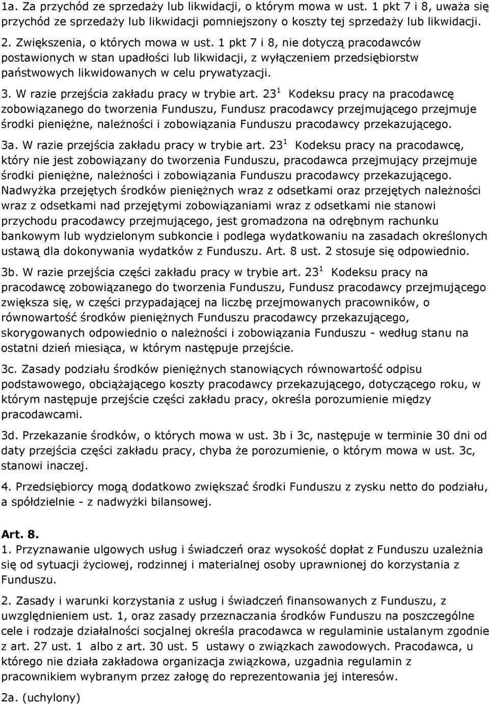 W razie przejścia zakładu pracy w trybie art.