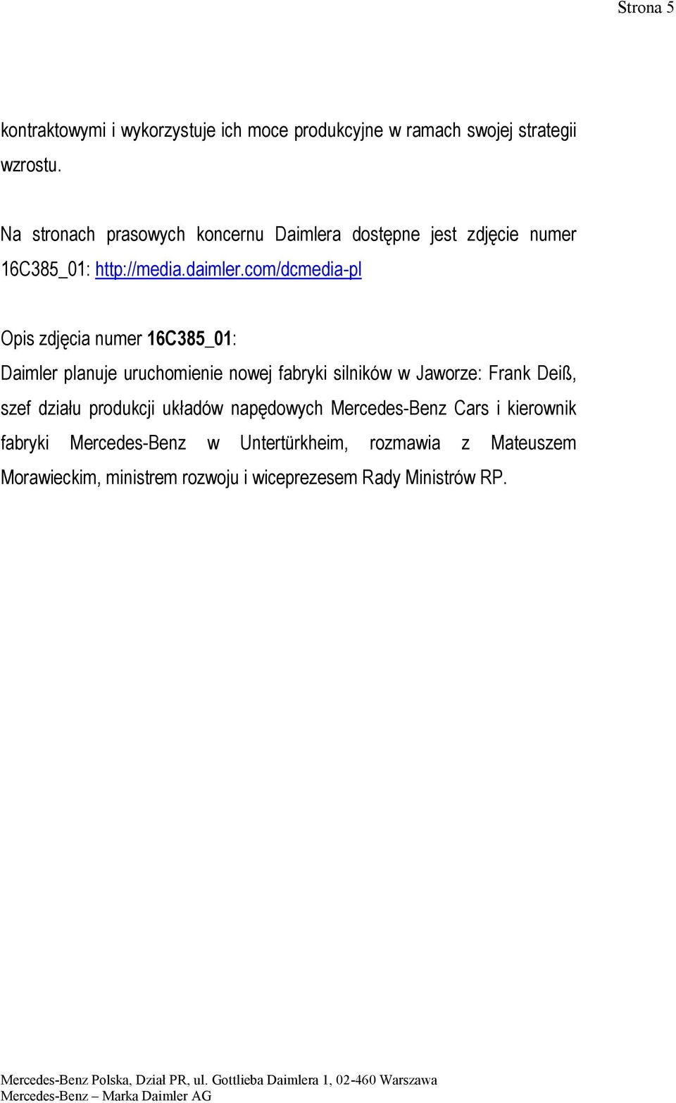 com/dcmedia-pl Opis zdjęcia numer 16C385_01: Daimler planuje uruchomienie nowej fabryki silników w Jaworze: Frank Deiß, szef