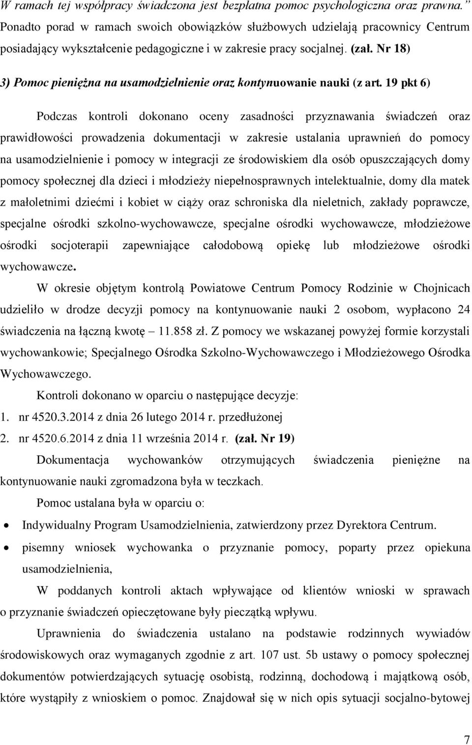 Nr 18) 3) Pomoc pieniężna na usamodzielnienie oraz kontynuowanie nauki (z art.