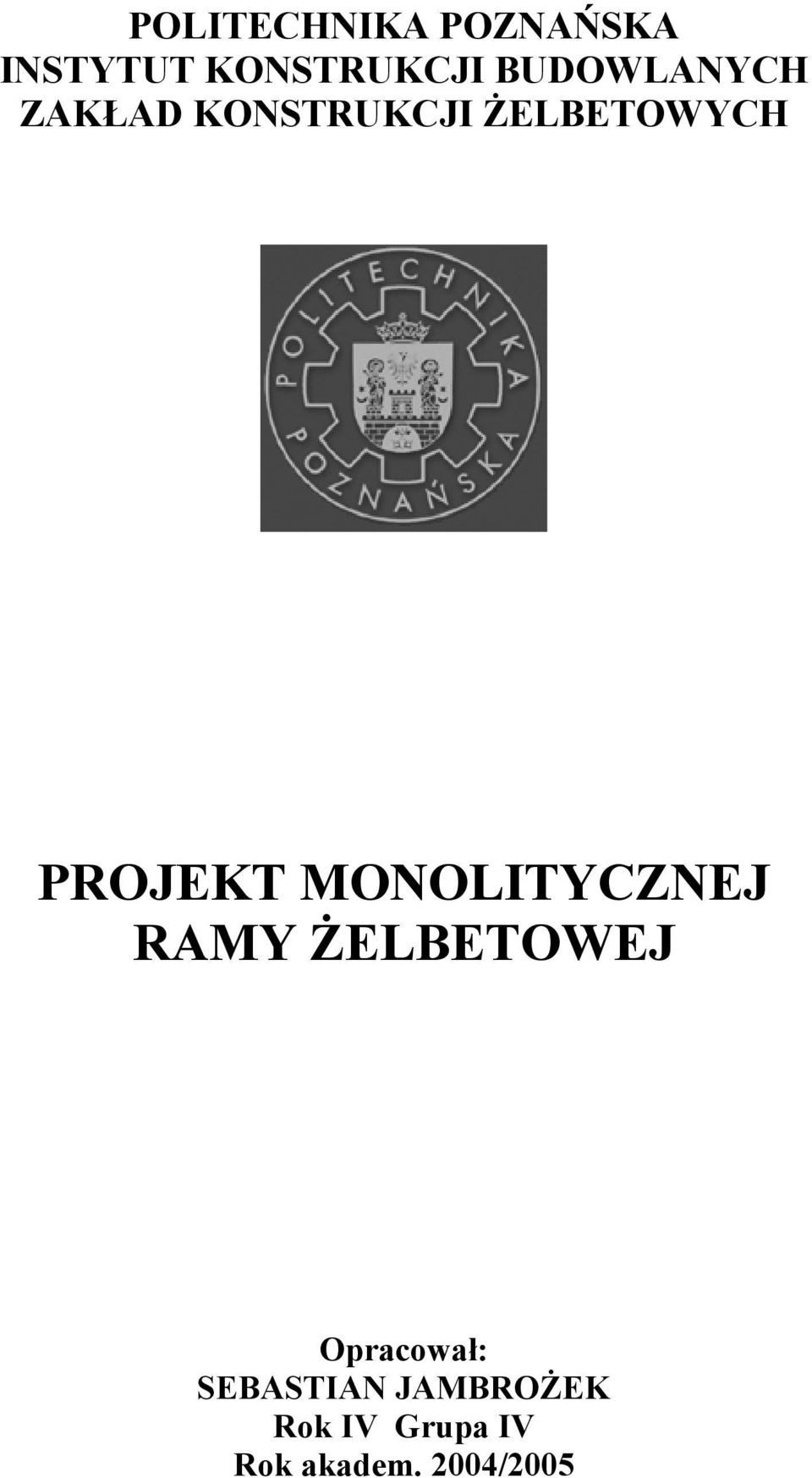 PROJEKT OOITYCZEJ RY ŻEBETOWEJ