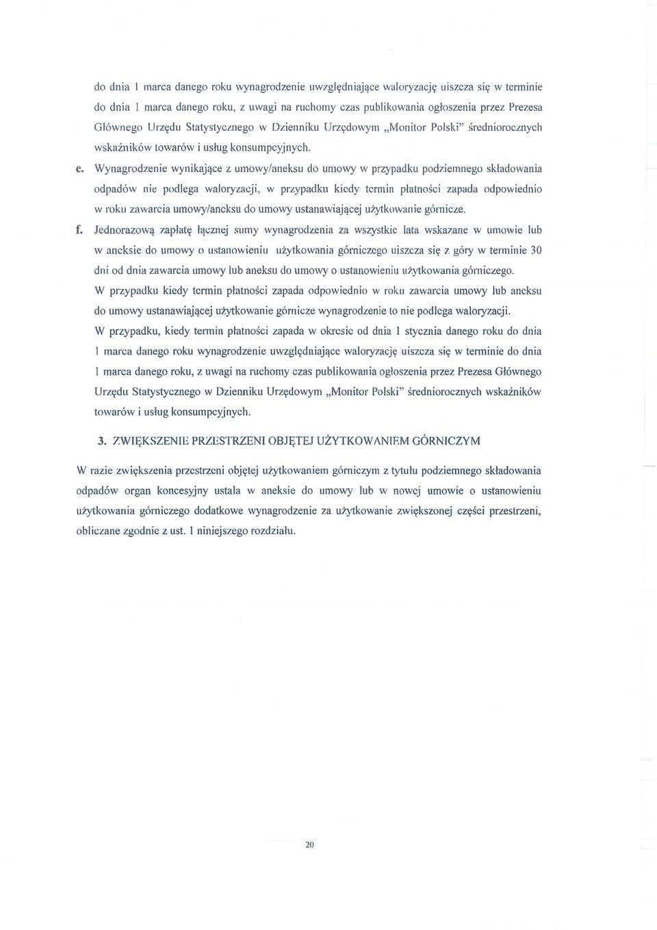 Wynagrodzenie wynikaj ące z umowy/aneksu do umowy w przypadku podziemnego sk ładowania odpadów nie podlega waloryzacji, w przypadku kiedy termin p łatno ści zapada odpowiednio w roku zawarcia