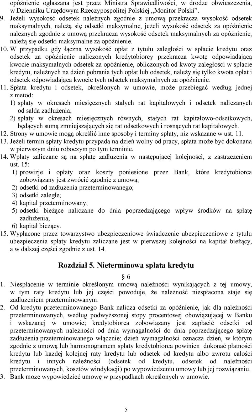 wysokość odsetek maksymalnych za opóźnienie, należą się odsetki maksymalne za opóźnienie. 10.