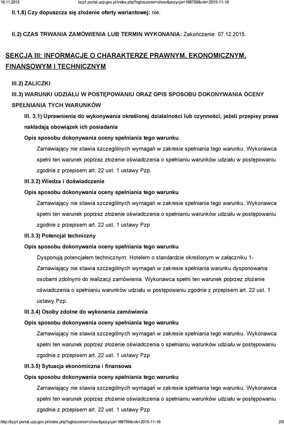 3) WARUNKI UDZIAŁU W POSTĘPOWANIU ORAZ OPIS SPOSOBU DOKONYWANIA OCENY SPEŁNIANIA TYCH WARUNKÓW III. 3.