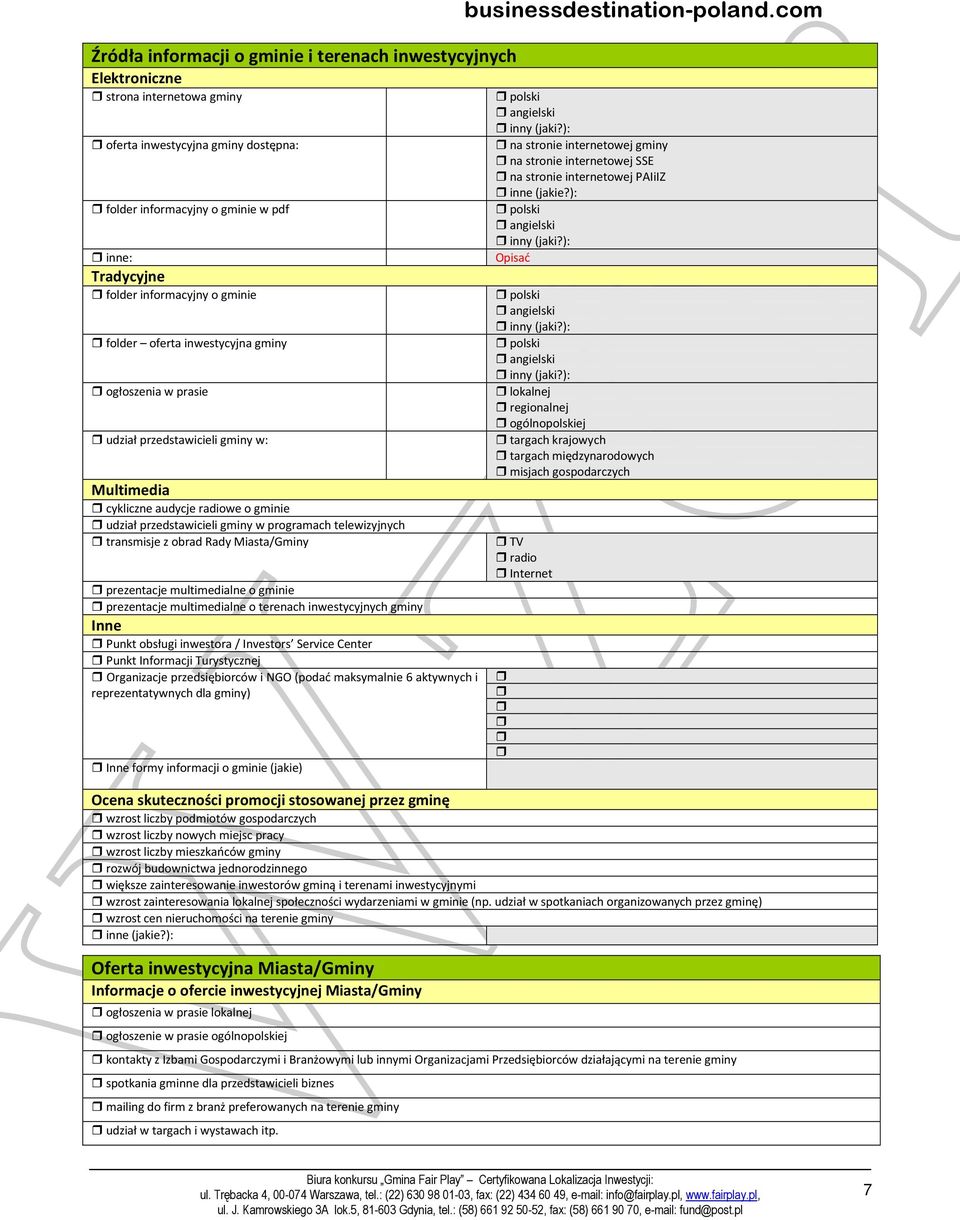 transmisje z obrad Rady Miasta/Gminy prezentacje multimedialne o gminie prezentacje multimedialne o terenach inwestycyjnych gminy Inne Punkt obsługi inwestora / Investors Service Center Punkt