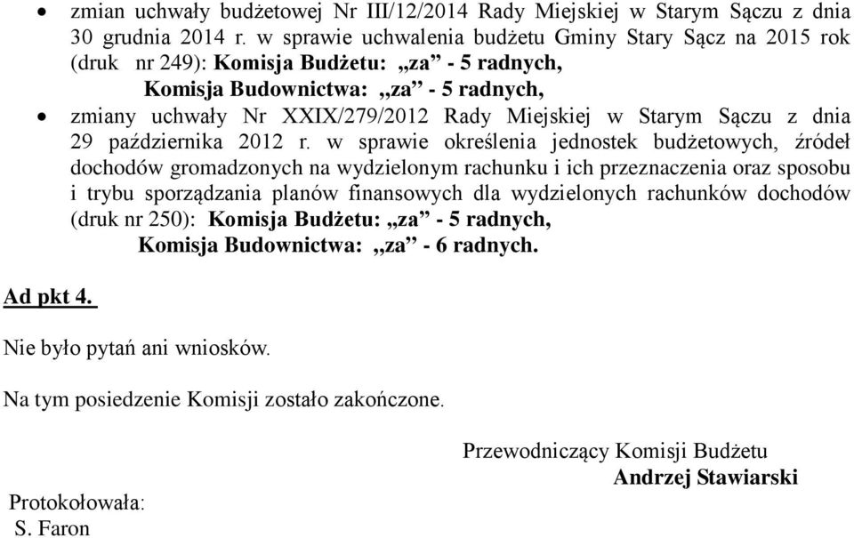 Starym Sączu z dnia 29 października 2012 r.