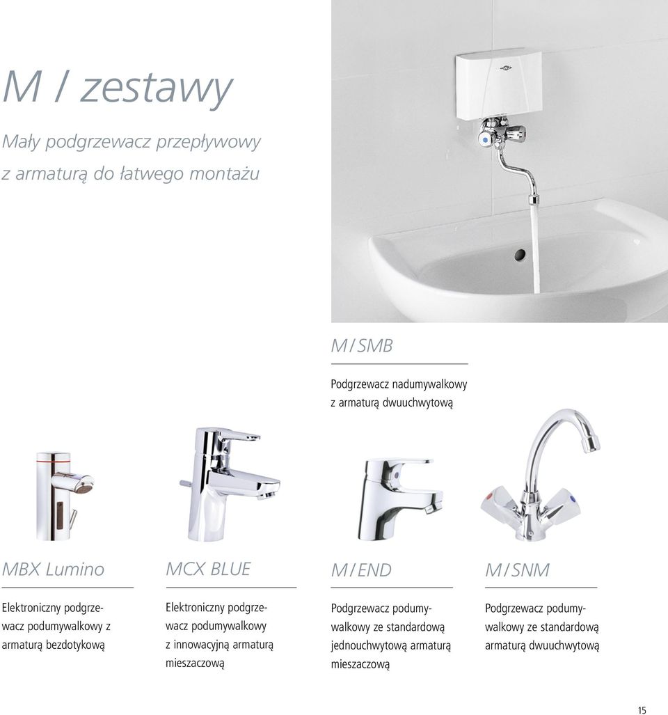 bezdotykową Elektroniczny podgrzewacz podumywalkowy z innowacyjną armaturą mieszaczową Podgrzewacz