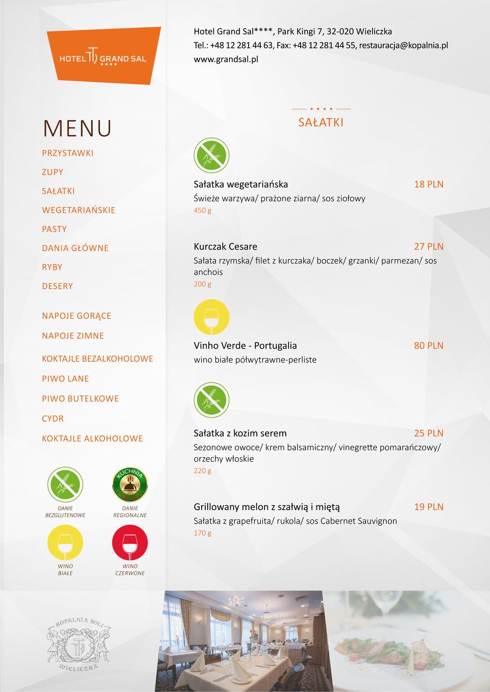 białe półwytrawne-perliste Sałatka z kozim serem 25 PLN Sezonowe owoce/ krem balsamiczny/ vinegrette