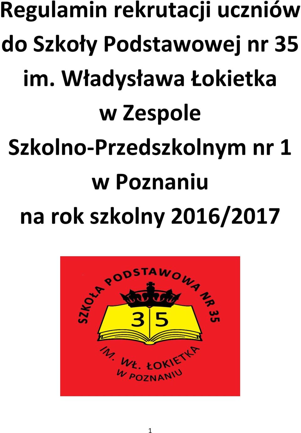 Władysława Łokietka w Zespole