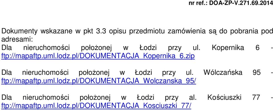 Kopernika 6 - ftp://mapaftp.uml.lodz.pl/dokumentacja_kopernika_6.