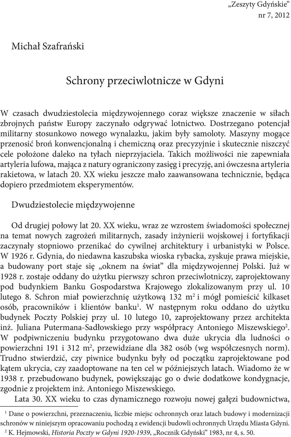 Maszyny mogące przenosić broń konwencjonalną i chemiczną oraz precyzyjnie i skutecznie niszczyć cele położone daleko na tyłach nieprzyjaciela.