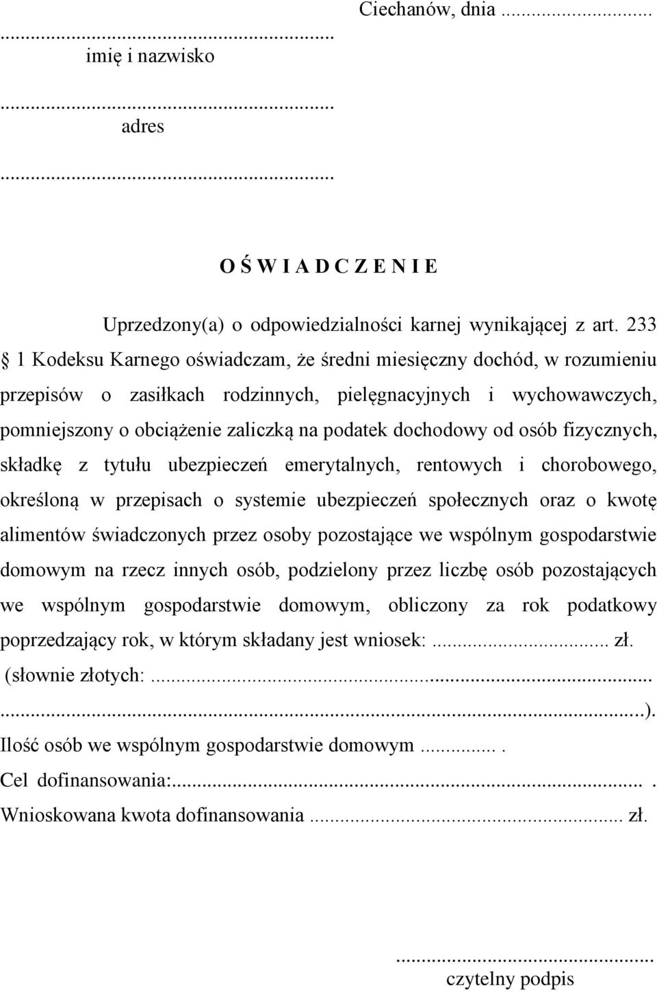 od osób fizycznych, składkę z tytułu ubezpieczeń emerytalnych, rentowych i chorobowego, określoną w przepisach o systemie ubezpieczeń społecznych oraz o kwotę alimentów świadczonych przez osoby