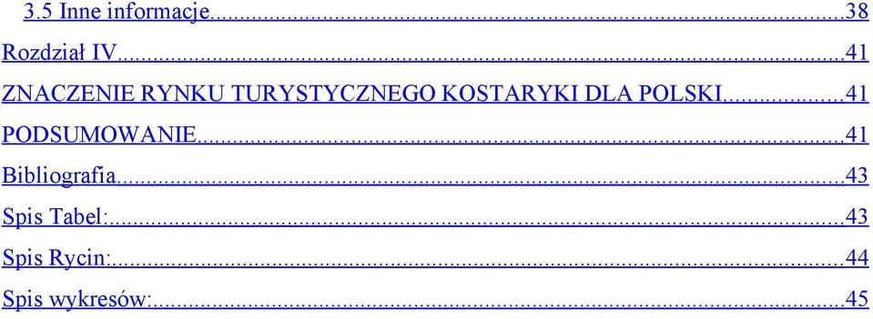DLA POLSKI... 41 PODSUMOWANIE... 41 Bibliografia.
