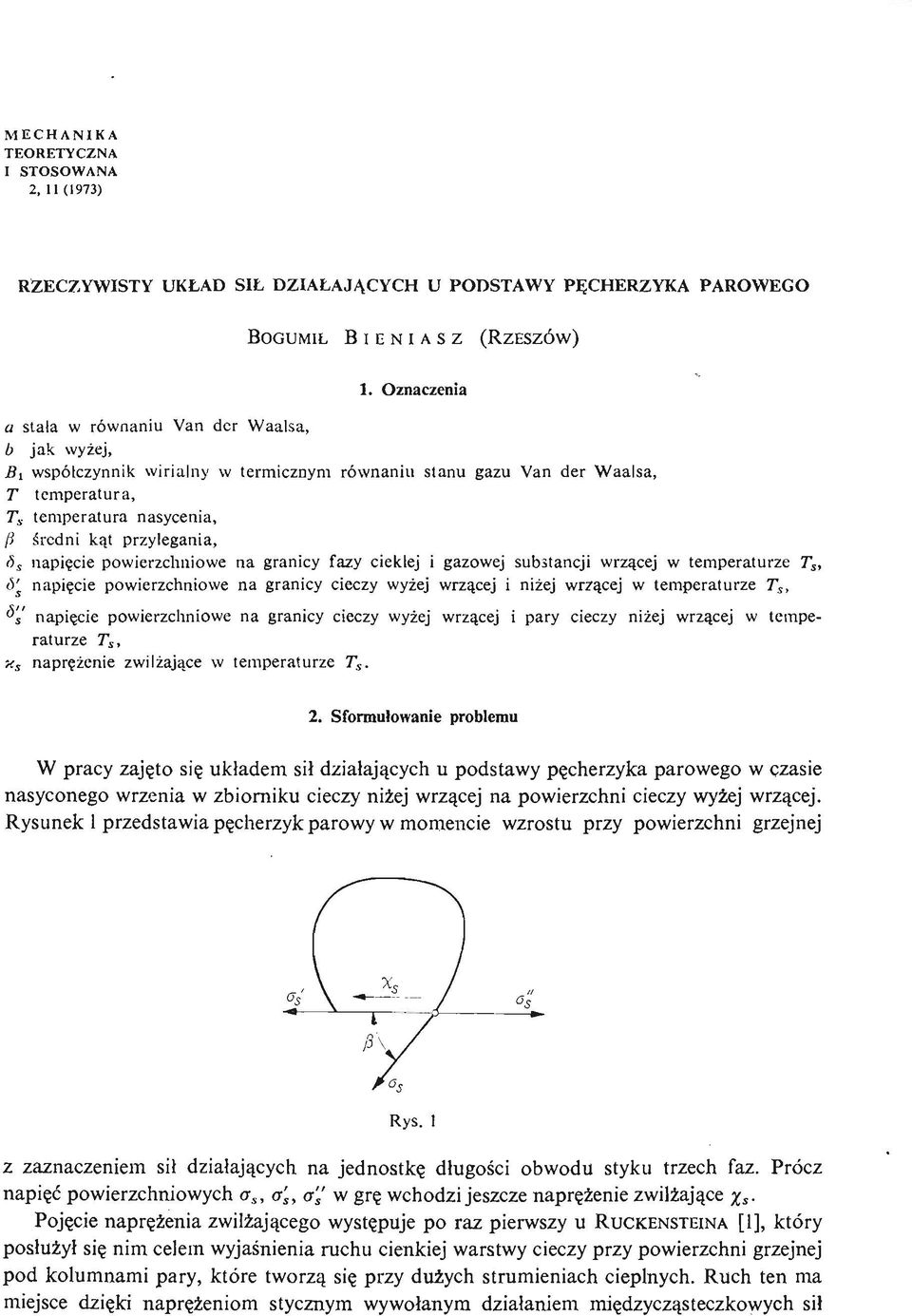 przylegania, <5 S napię cie powierzchniowe na granicy fazy ciekłej i gazowej substancji wrzą cej w temperaturze T s, ó' napię cie powierzchniowe na granicy cieczy wyż ej wrzą cej i niż ej wrzą cej w