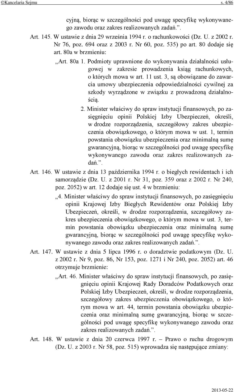 Podmioty uprawnione do wykonywania działalności usługowej w zakresie prowadzenia ksiąg rachunkowych, o których mowa w art. 11 ust.