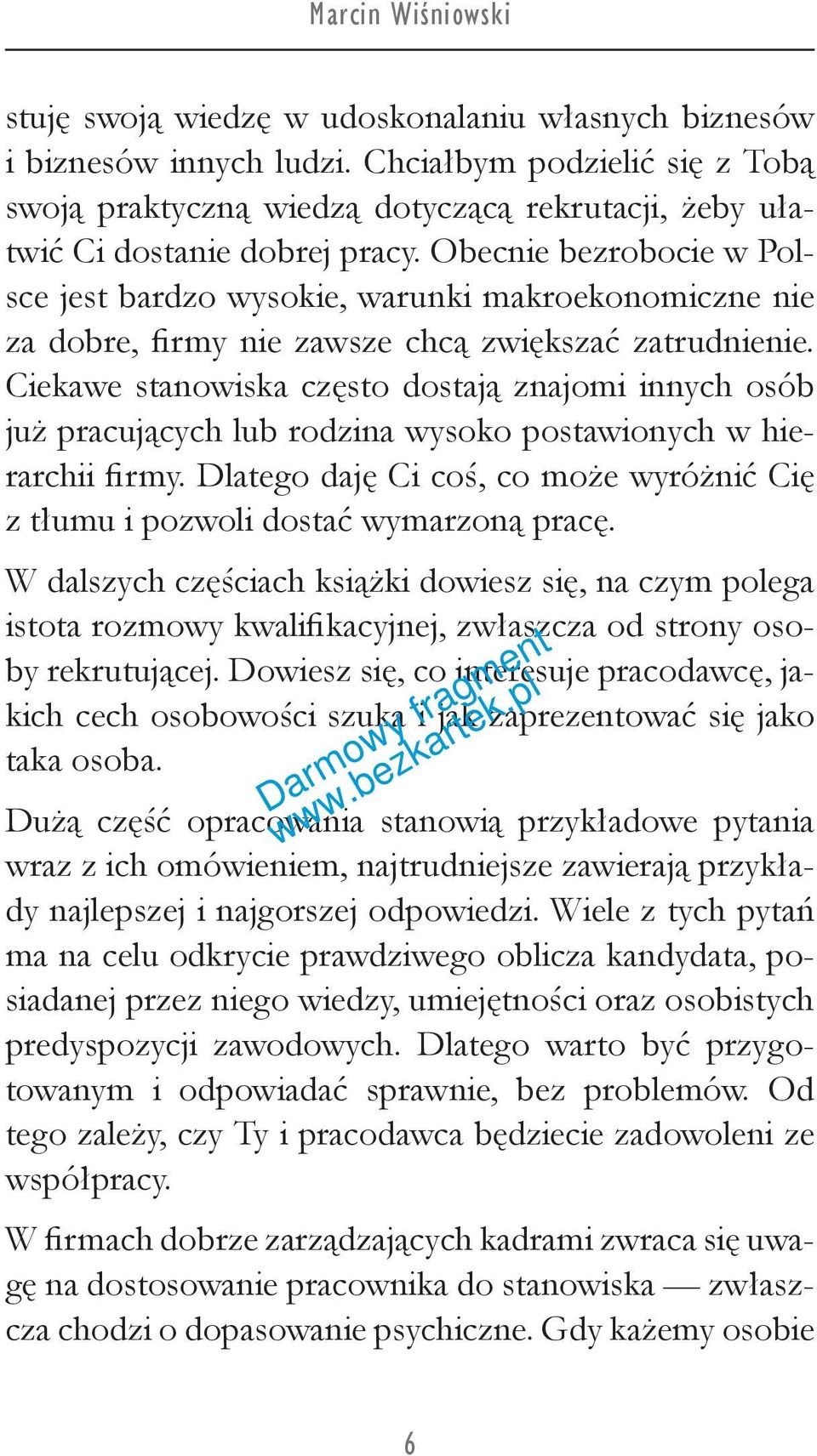 Obecnie bezrobocie w Polsce jest bardzo wysokie, warunki makroekonomiczne nie za dobre, firmy nie zawsze chcą zwiększać zatrudnienie.