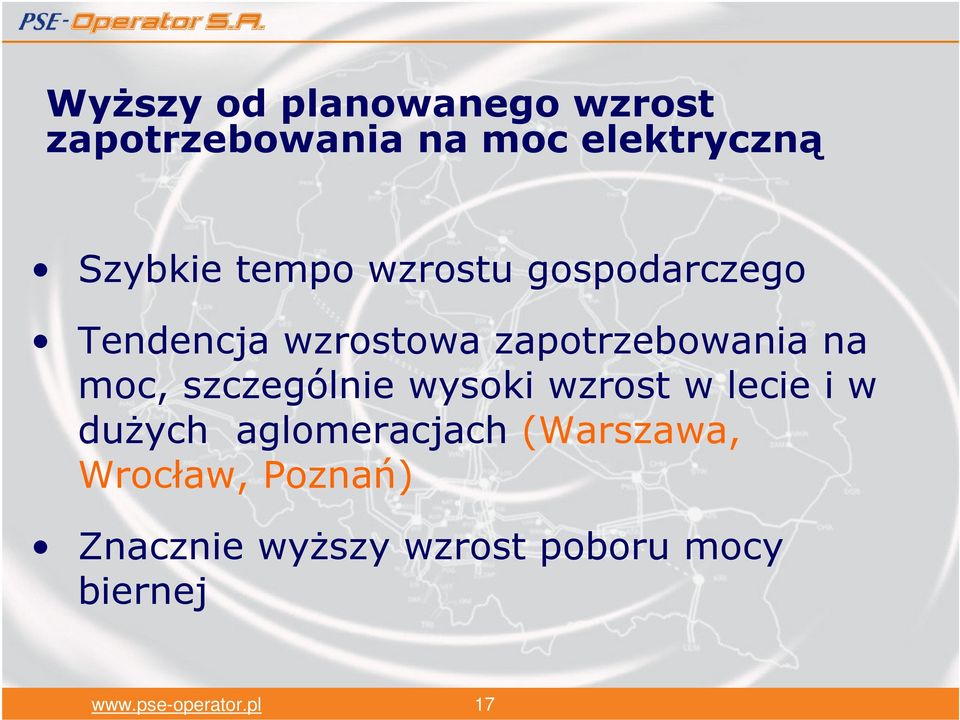 zapotrzebowania na moc, szczególnie wysoki wzrost w lecie i w dużych