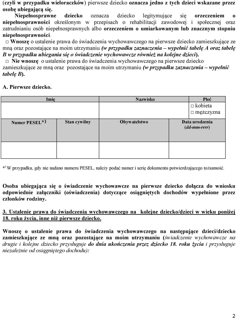 orzeczeniem o umiarkowanym lub znacznym stopniu niepełnosprawności.