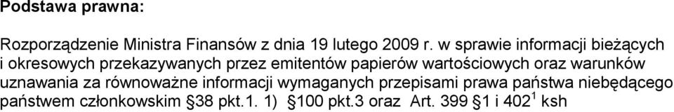 wartościowych oraz warunków uznawania za równoważne informacji wymaganych przepisami