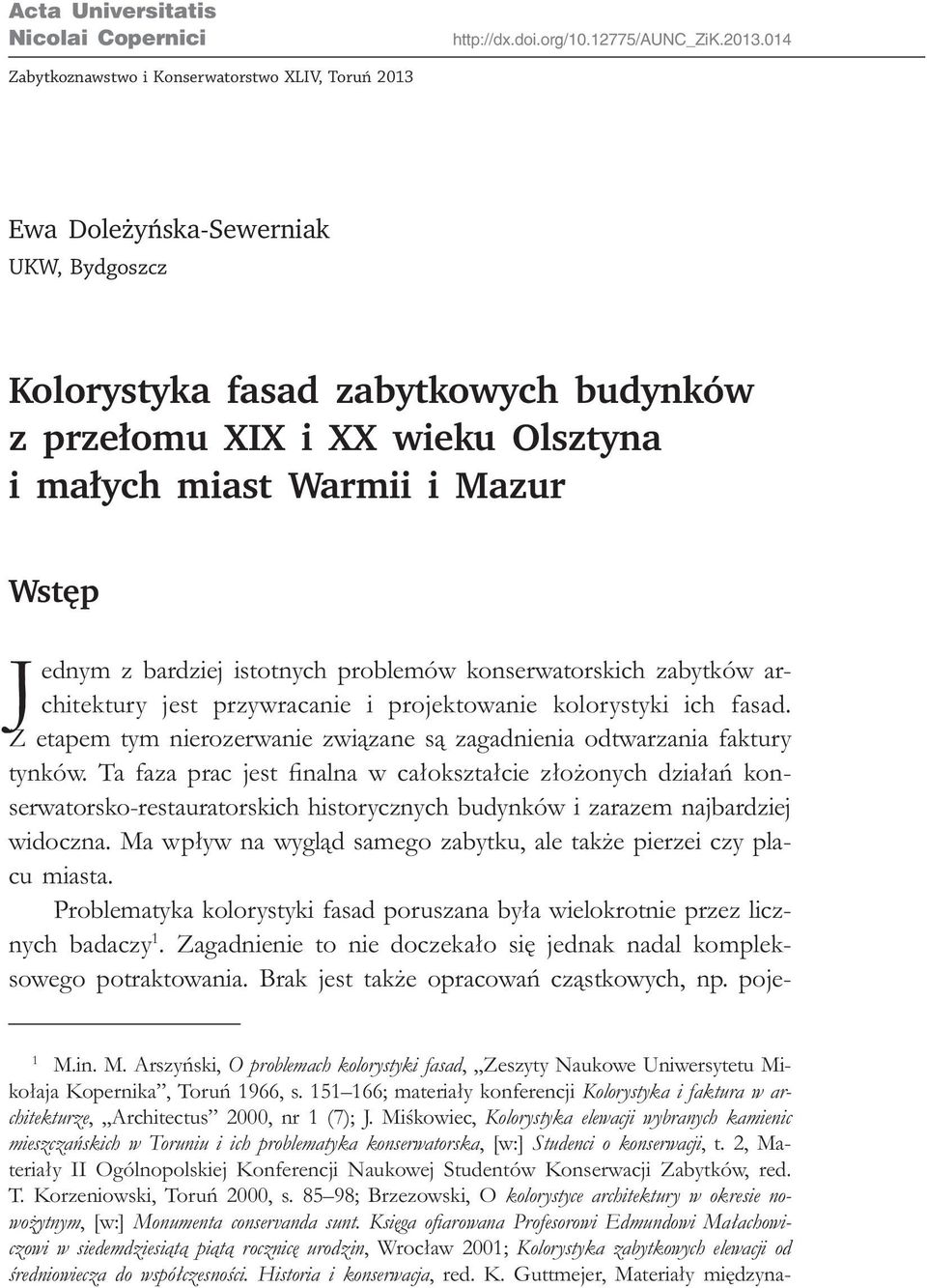 zabytkowych budynków z przełomu XIX i XX wieku