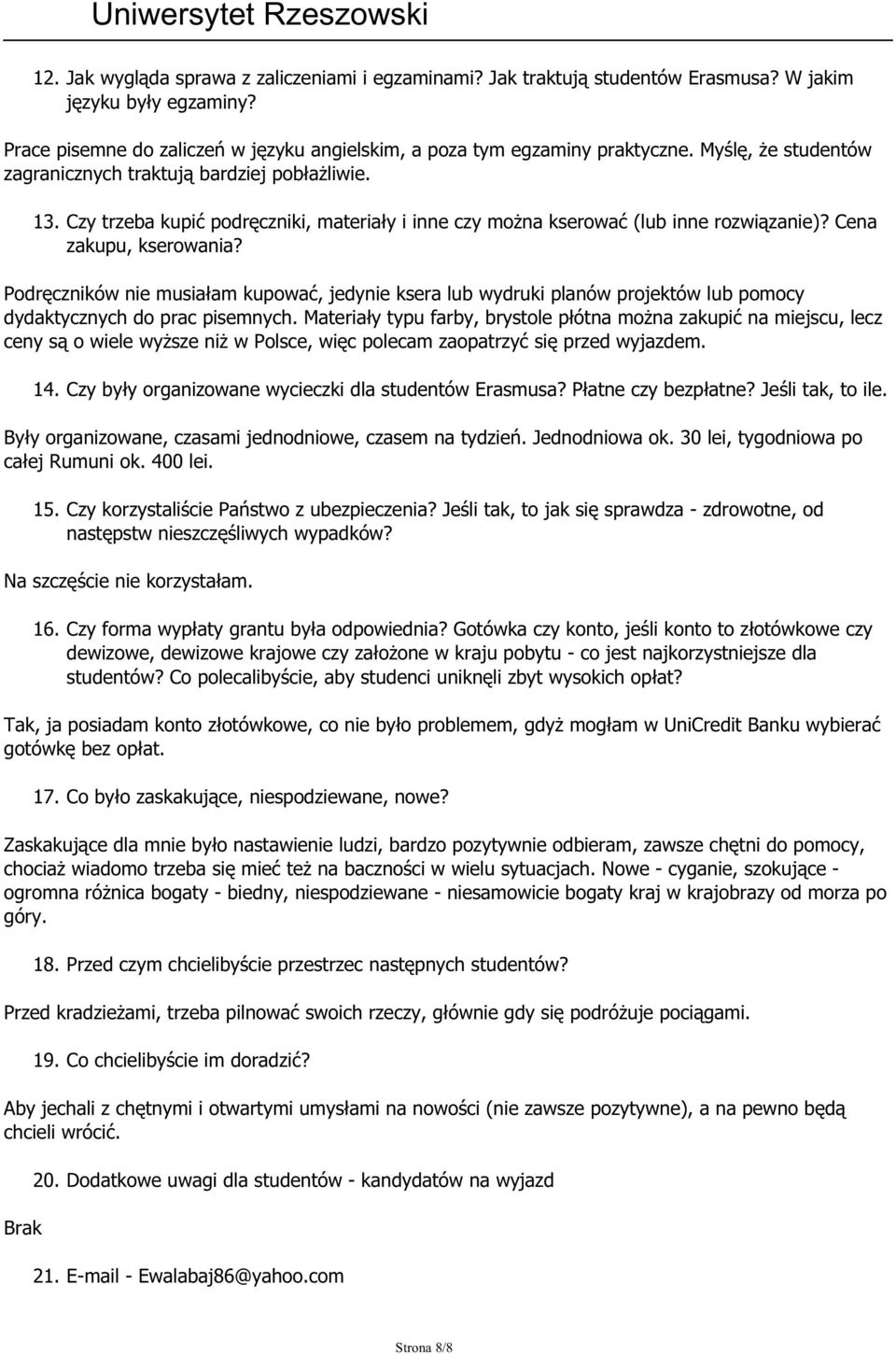 Czy trzeba kupić podręczniki, materiały i inne czy można kserować (lub inne rozwiązanie)? Cena zakupu, kserowania?