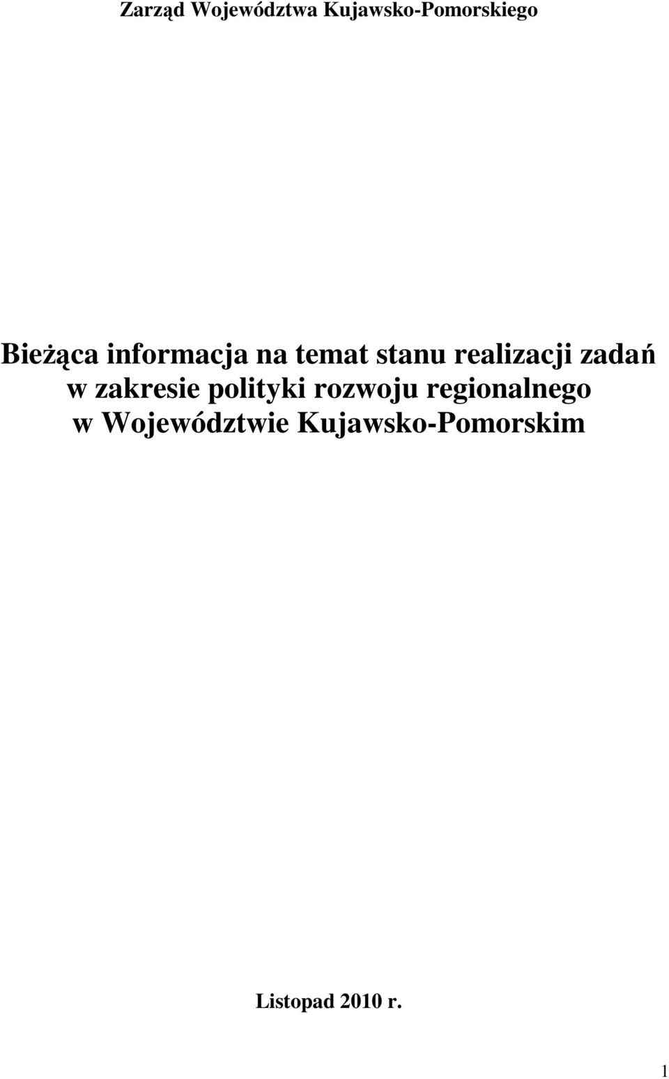 zadań w zakresie polityki rozwoju