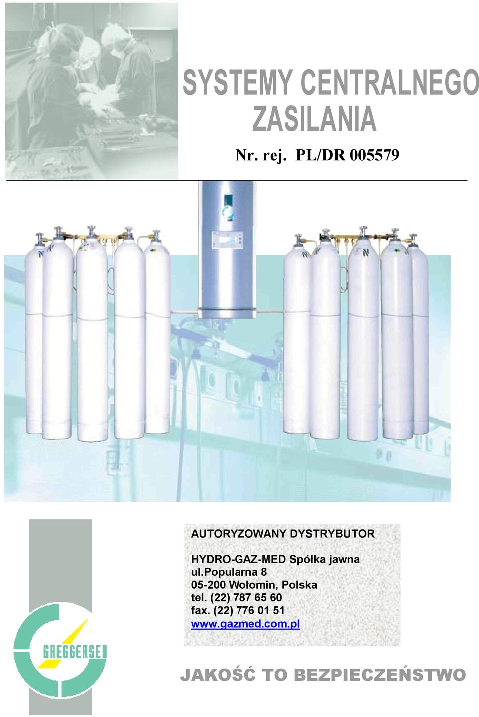 HYDRO-GAZ-MED Spółka jawna ul.