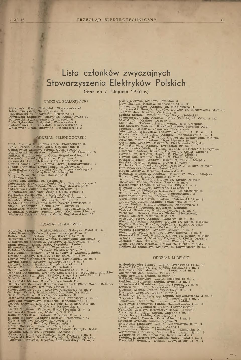 , B ia ły sto k, S z p ita ln a 14 P a w ło w sk i S ta n is ła w.