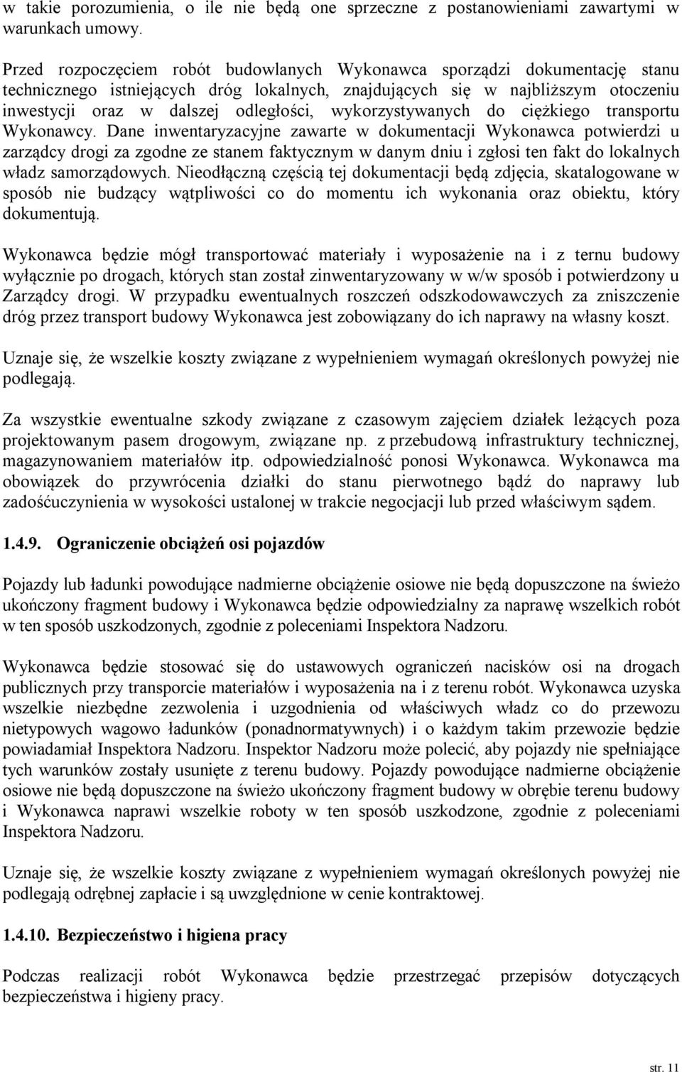 wykorzystywanych do ciężkiego transportu Wykonawcy.