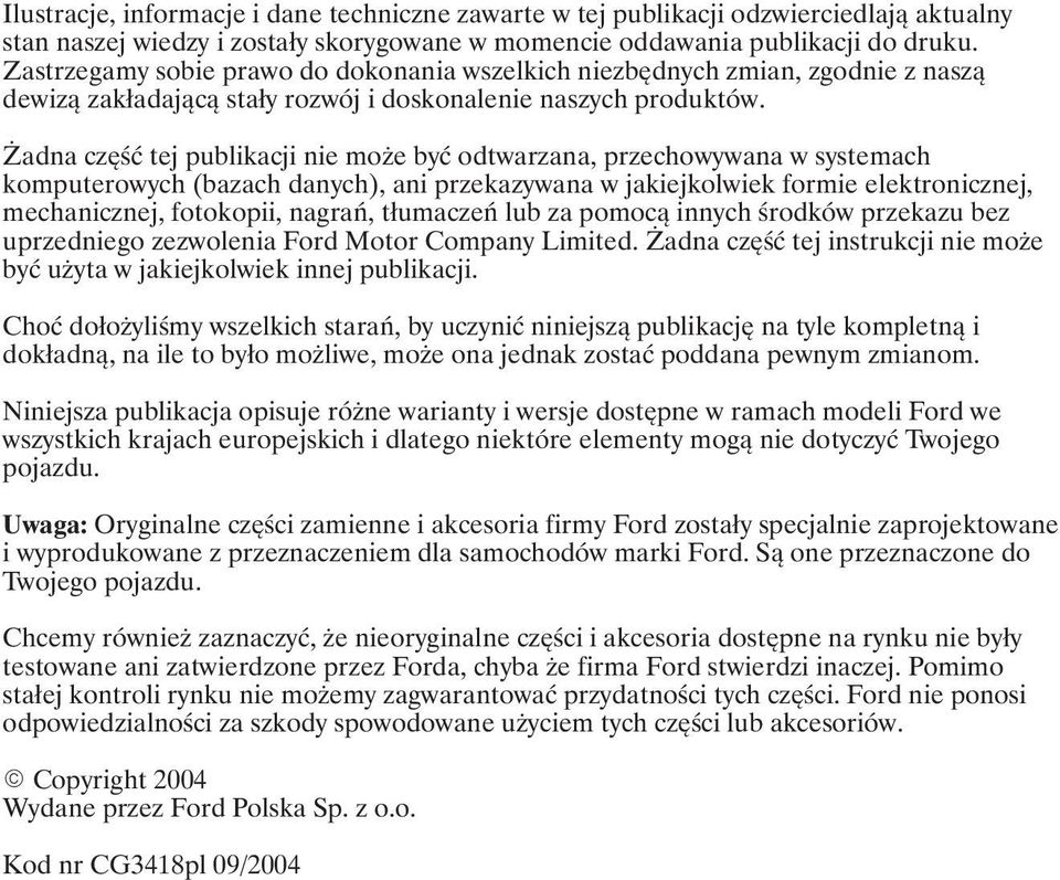 adna część tej publikacji nie mo e być odtwarzana, przechowywana w systemach komputerowych (bazach danych), ani przekazywana w jakiejkolwiek formie elektronicznej, mechanicznej, fotokopii, nagrań,