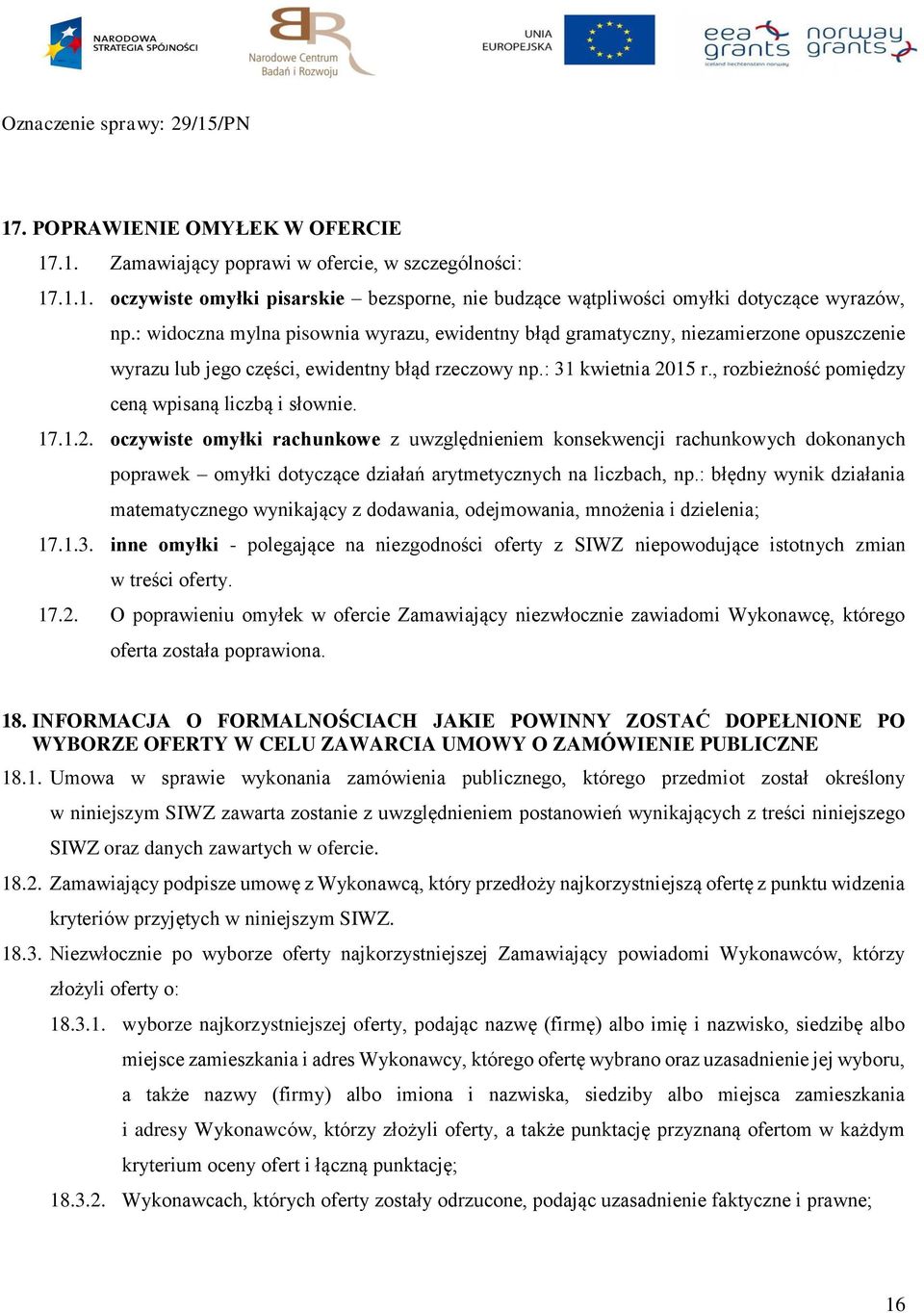, rozbieżność pomiędzy ceną wpisaną liczbą i słownie. 17.1.2.