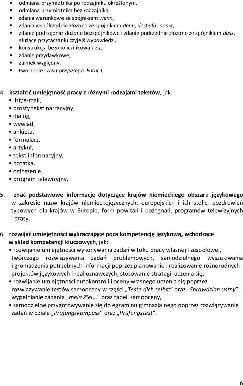 tworzenie czasu przyszłego Futur I, 4.