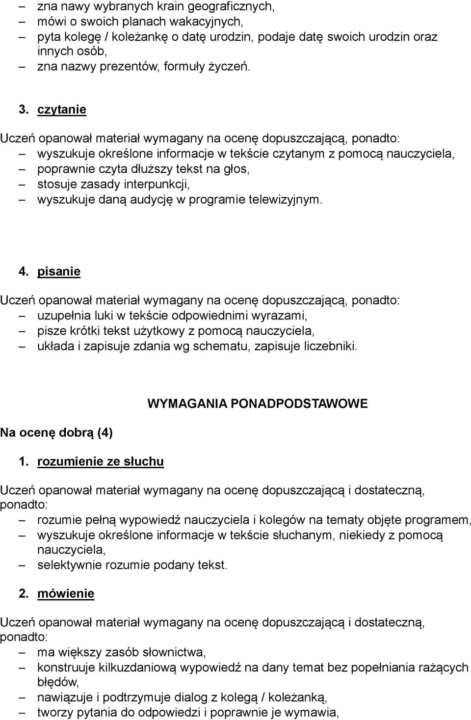 interpunkcji, wyszukuje daną audycję w programie telewizyjnym. 4.