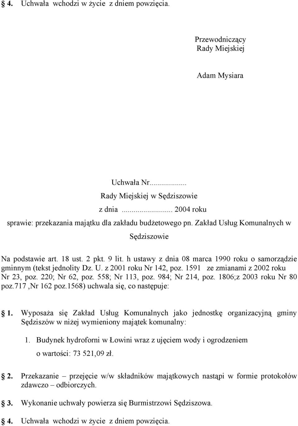 budżetowego pn. Zakład Usług Komunalnych w Sędziszowie 1.