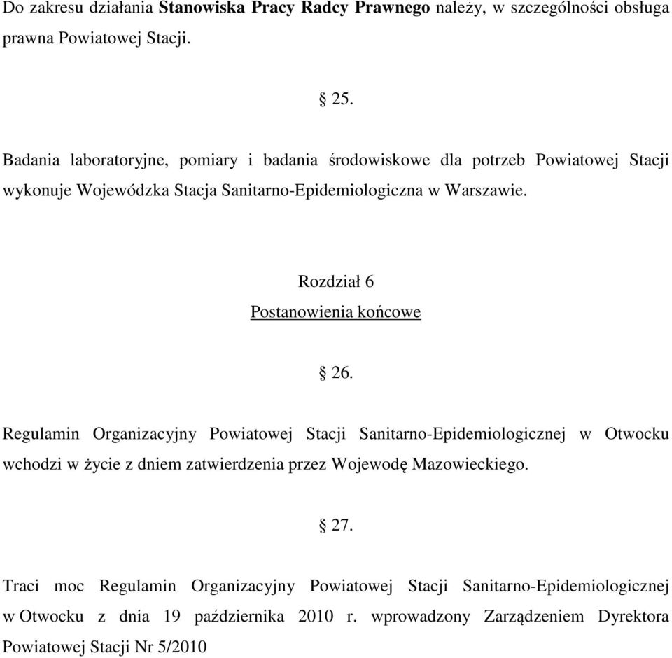 Rozdział 6 Postanowienia końcowe 26.