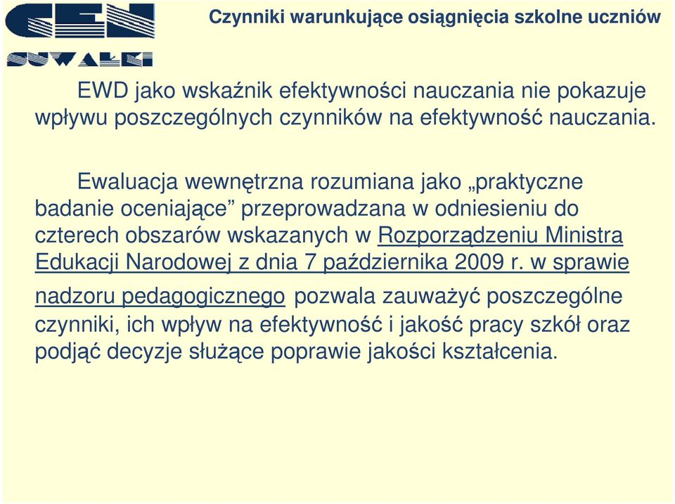 wskazanych w Rozporządzeniu Ministra Edukacji Narodowej z dnia 7 października 2009 r.