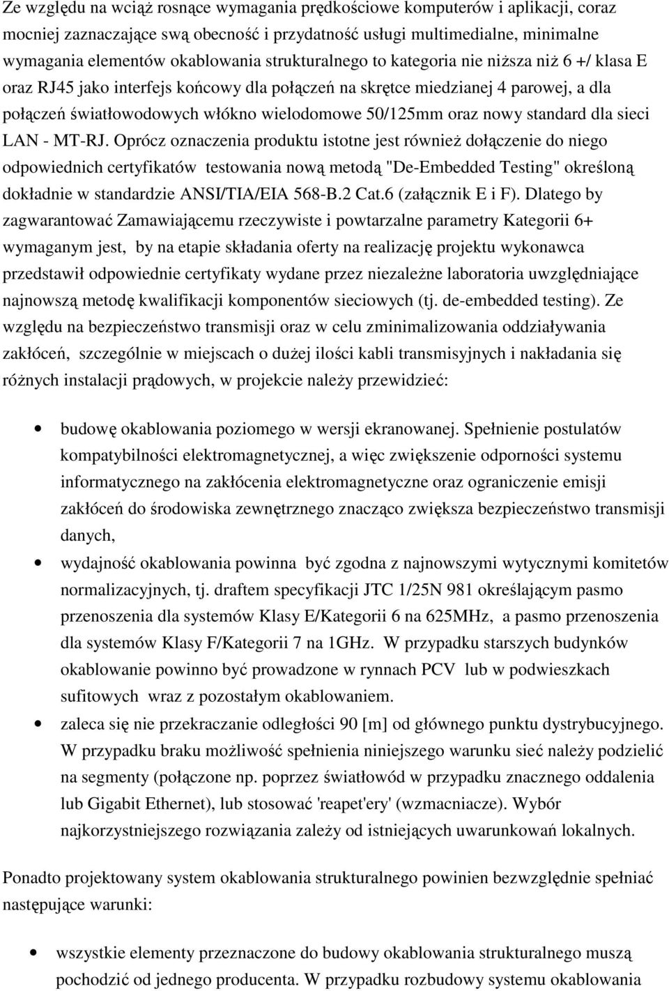 nowy standard dla sieci LAN - MT-RJ.