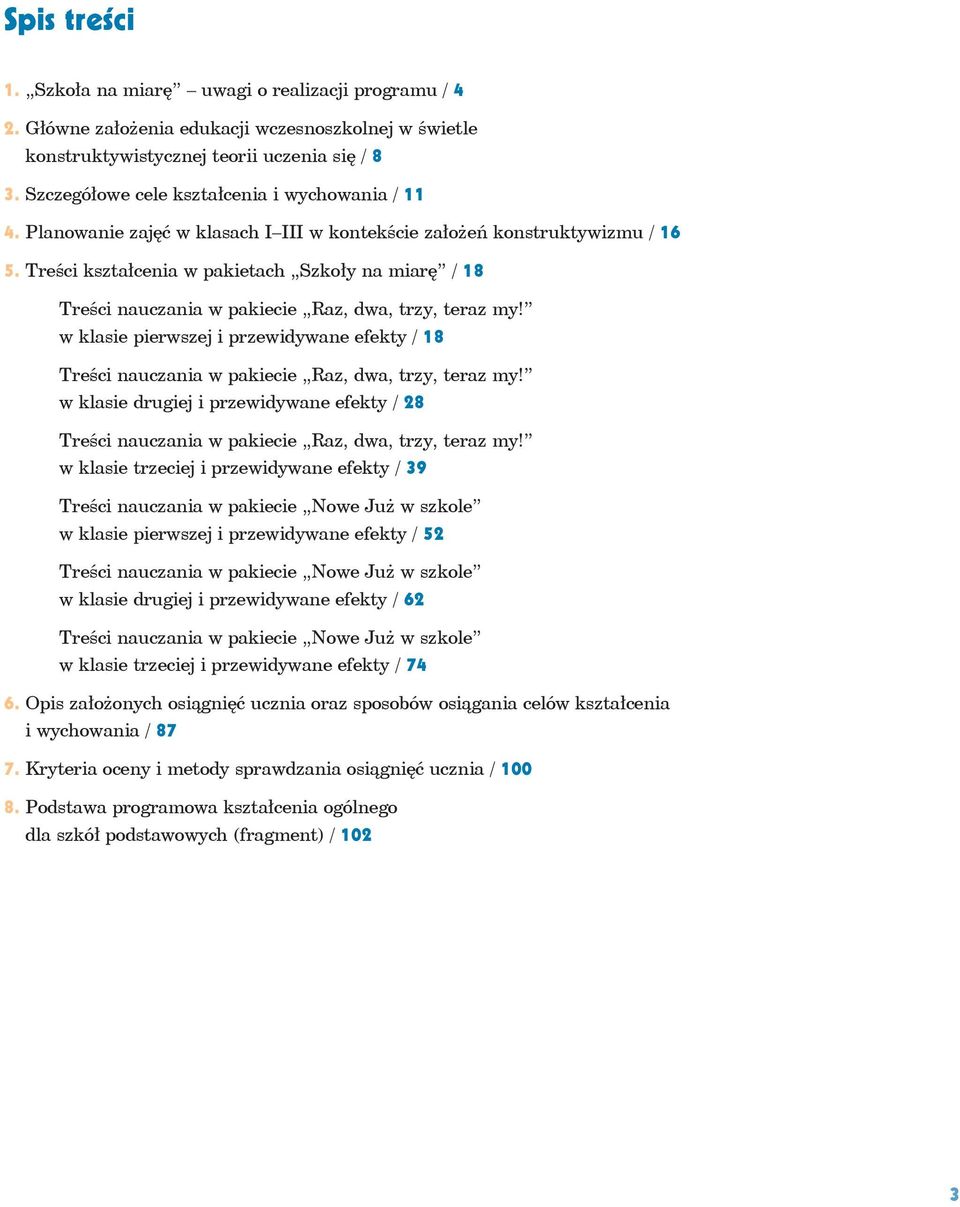 Treści kształcenia w pakietach Szkoły na miarę / 18 Treści nauczania w pakiecie Raz, dwa, trzy, teraz my!