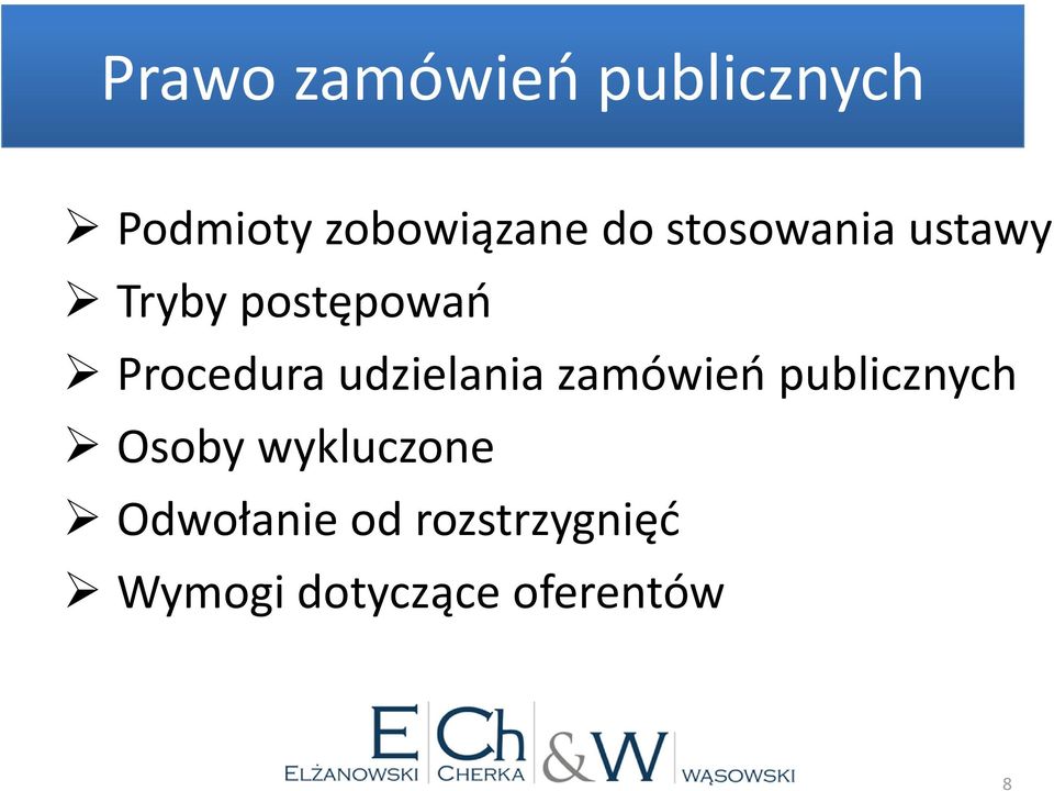 udzielania zamówień publicznych Osoby wykluczone
