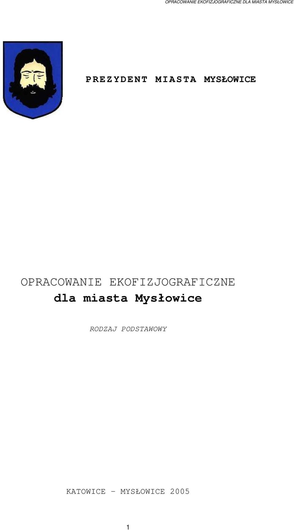 dla miasta Mysłowice RODZAJ