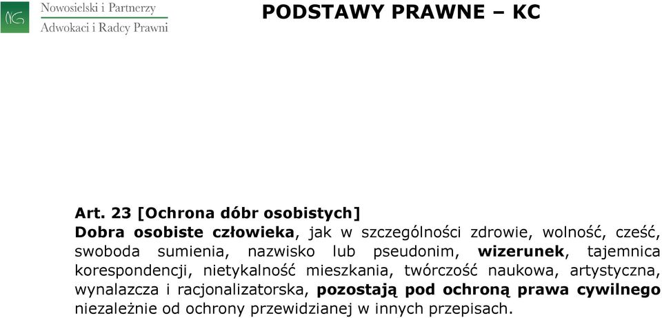 cześć, swoboda sumienia, nazwisko lub pseudonim, wizerunek, tajemnica korespondencji,
