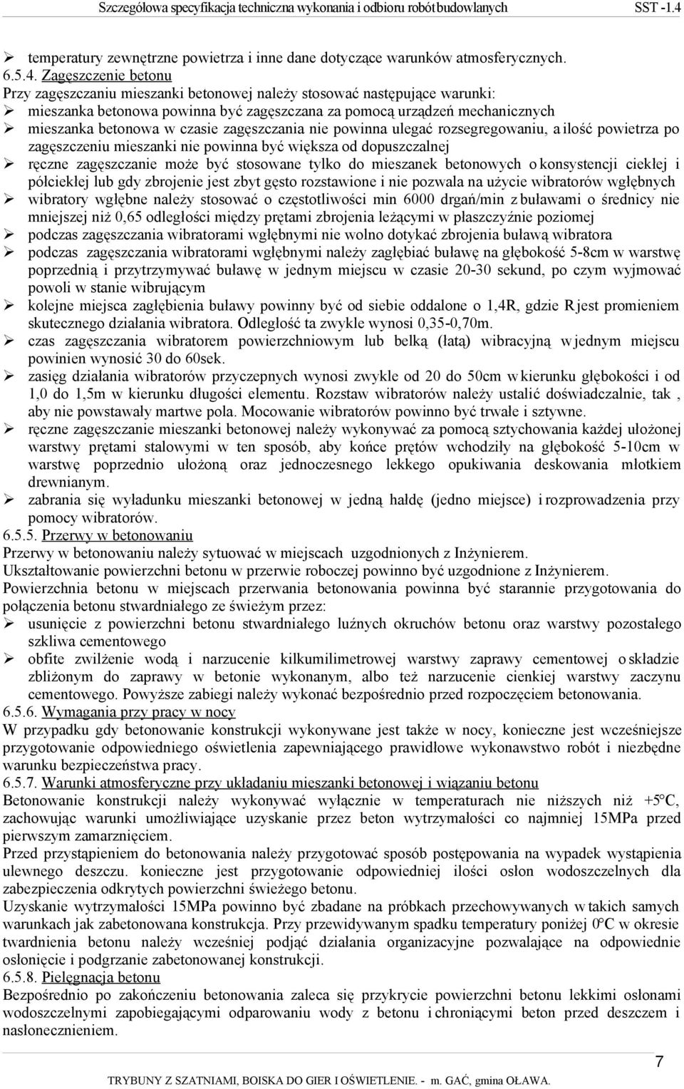 zagęszczania nie powinna ulegać rozsegregowaniu, a ilość powietrza po zagęszczeniu mieszanki nie powinna być większa od dopuszczalnej ręczne zagęszczanie może być stosowane tylko do mieszanek