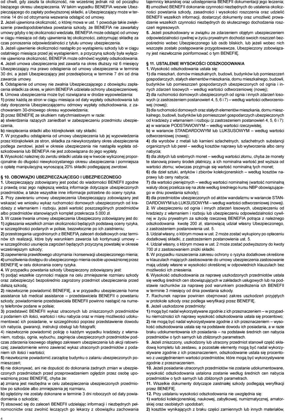 Je eli ujawniona okolicznoœæ, o której mowa w ust.