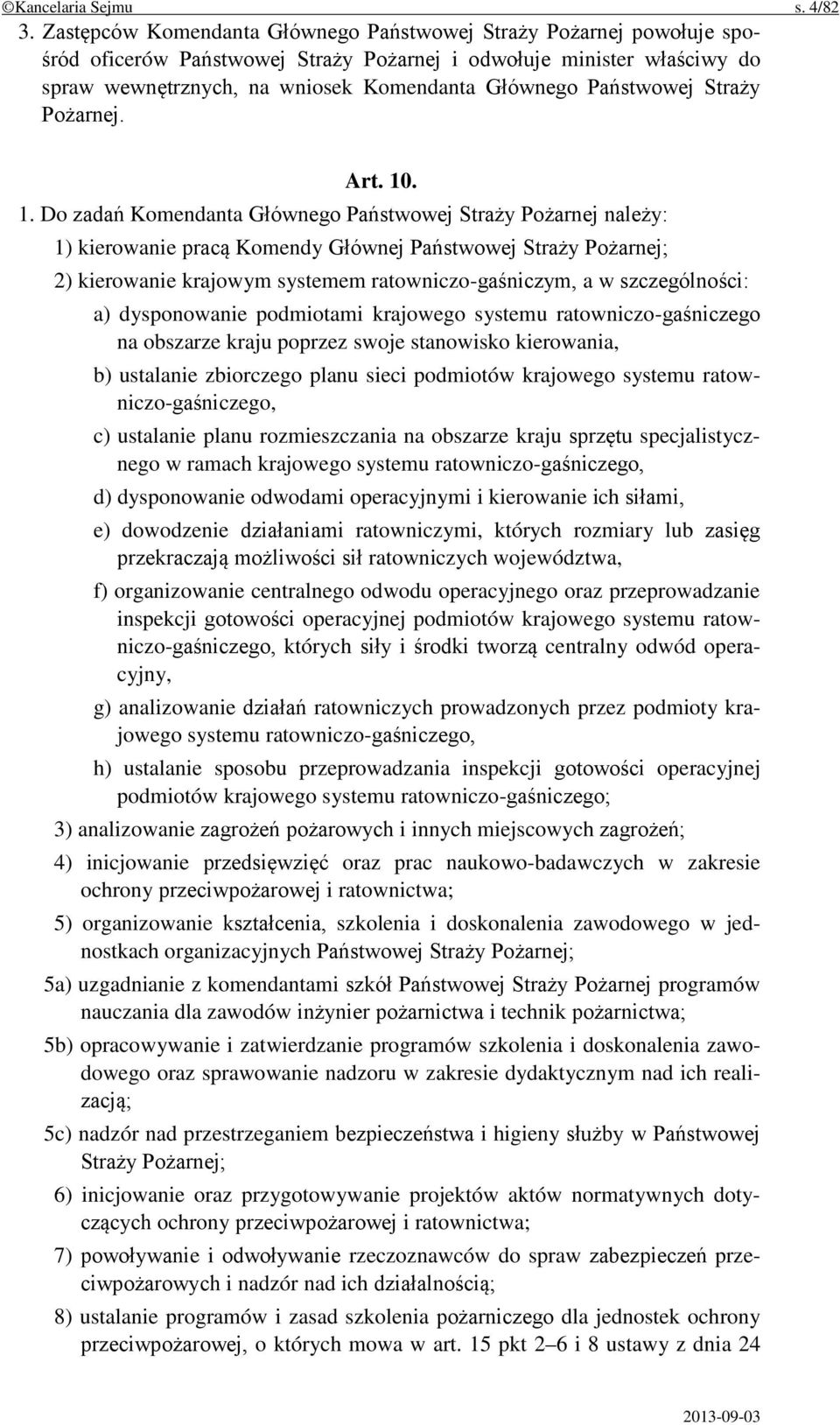 Państwowej Straży Pożarnej. Art. 10