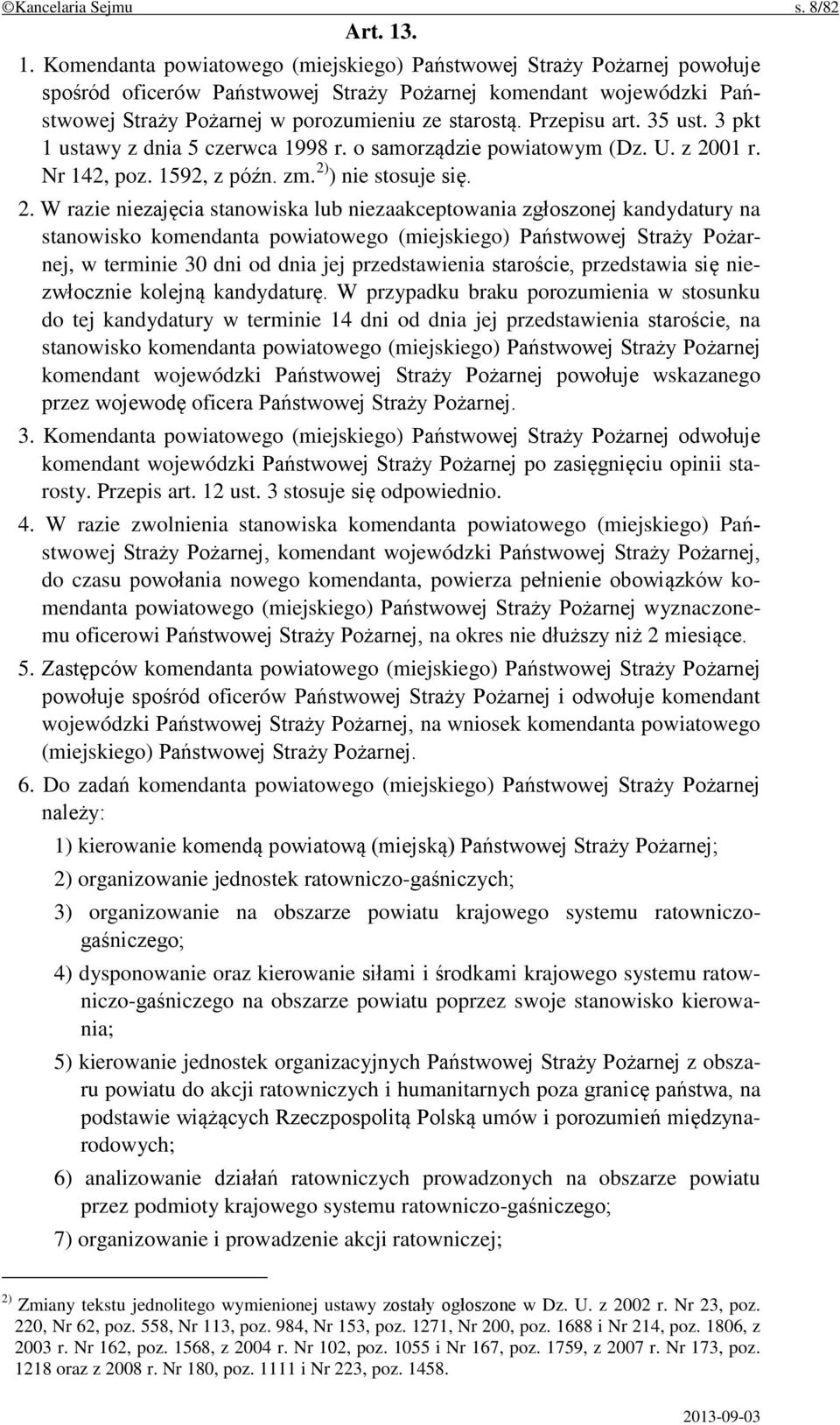 Przepisu art. 35 ust. 3 pkt 1 ustawy z dnia 5 czerwca 1998 r. o samorządzie powiatowym (Dz. U. z 20