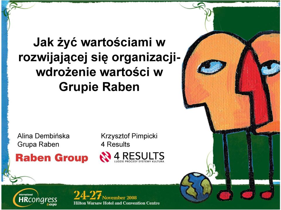 w Grupie Raben Alina Dembińska